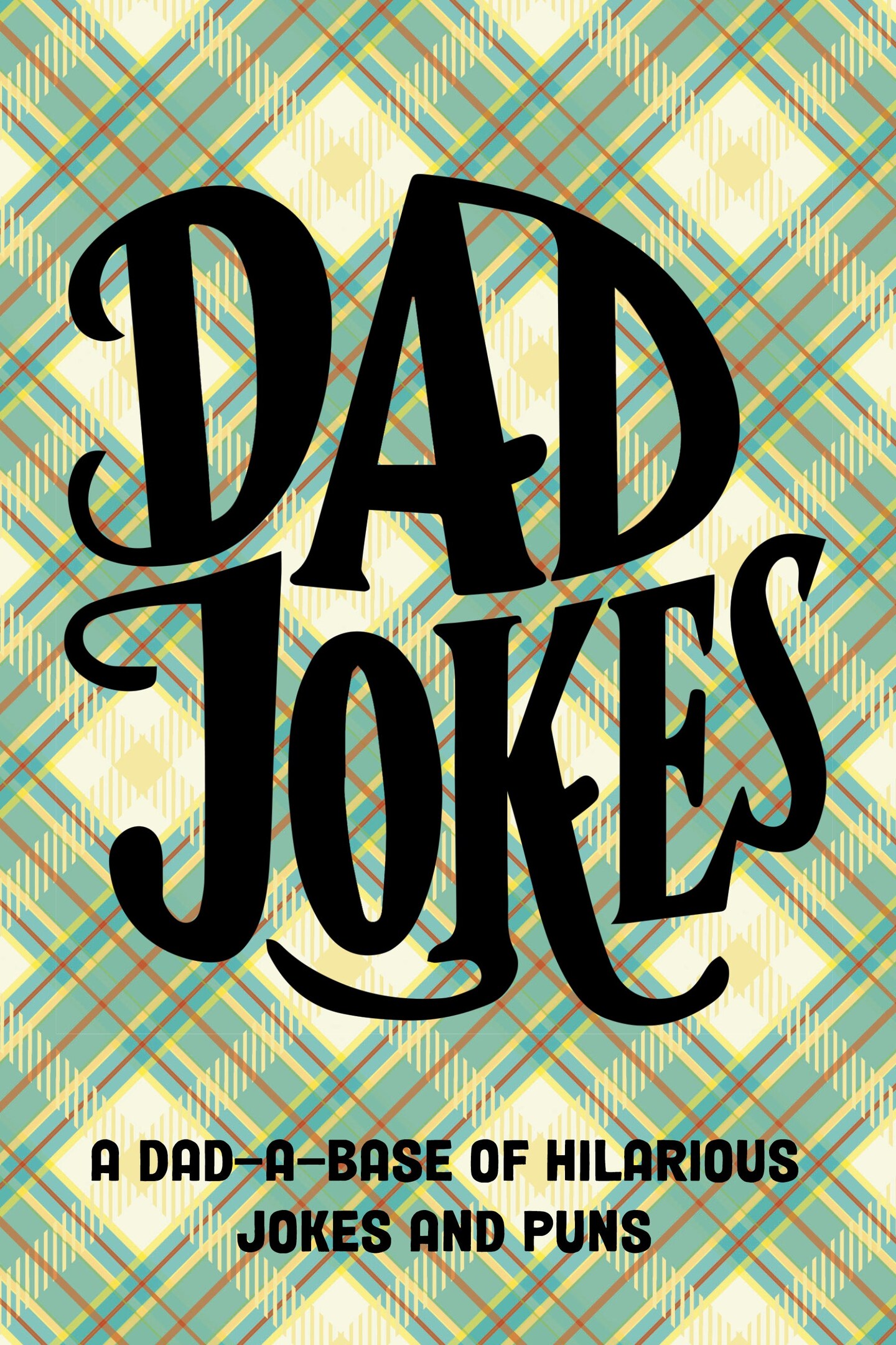 Dad Jokes: A Dad-a-Base Softcover Book