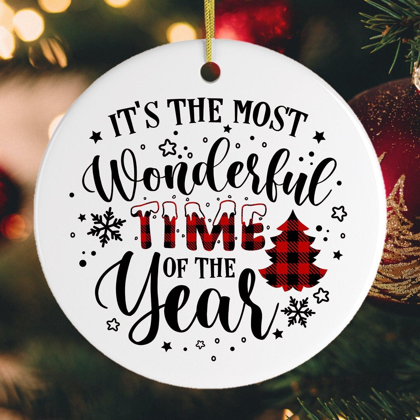 It&#x27;s The Most Wonderful Time of The Year Christmas Ornament