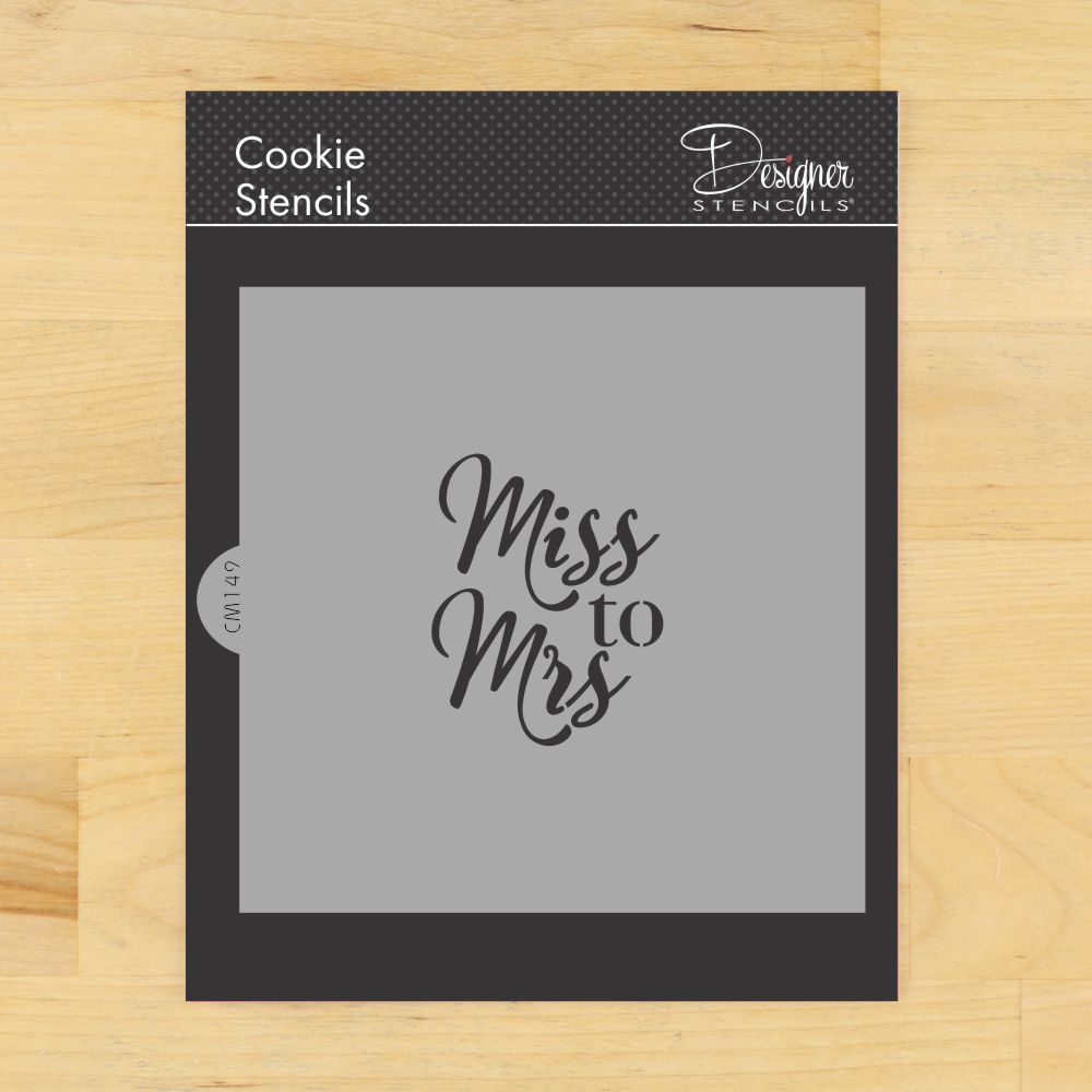 Miss to Mrs Cookie & Craft Stencil | CM149 by Designer Stencils | Cookie Stencils for Royal Icing, Airbrush, Dusting Powder |