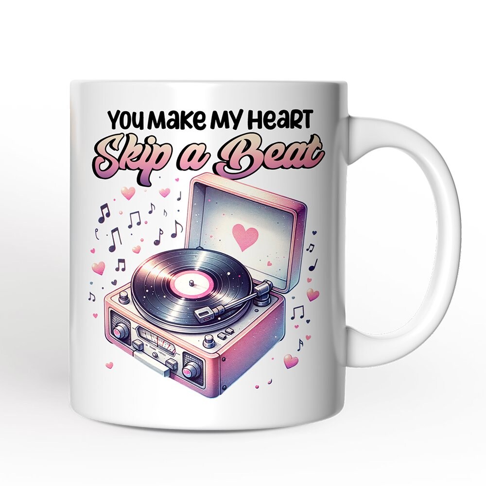 You Make My Heart Skip a Beat Mug, Vintage Turntable Vinyl Record Player Cute Gift