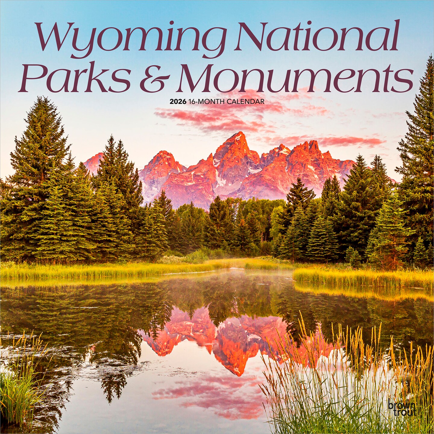 Wyoming National Parks &#x26; Monuments | 2026 12 x 24 Inch (Hanging) Monthly Square Wall Calendar | Plastic-Free