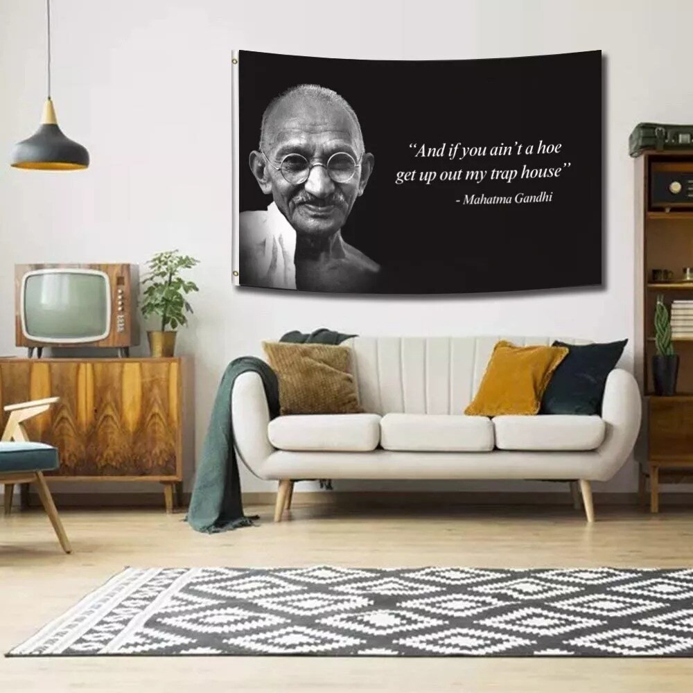 Chief Gandhi Flag 3x5FT Anti-Fade Trap House Quote Banner