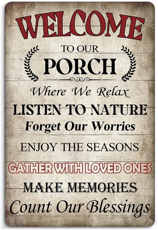 Welcome To Our Porch Sign Vintage Rules Sign Metal Tin Sign Outdoor Porch Decor,Retro Sign for Home Patio Decor Gifts(12 x 8 Inch, Relax)