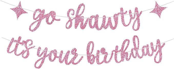 Pink Go Shawty It's Your Birthday Banner ,Hip Hop Theme Birthday Party Decoration - Pre-Strung - No DIY- Glitter Happy Birthday Sign Garland for 30th Man Women Photo Props Party Supply