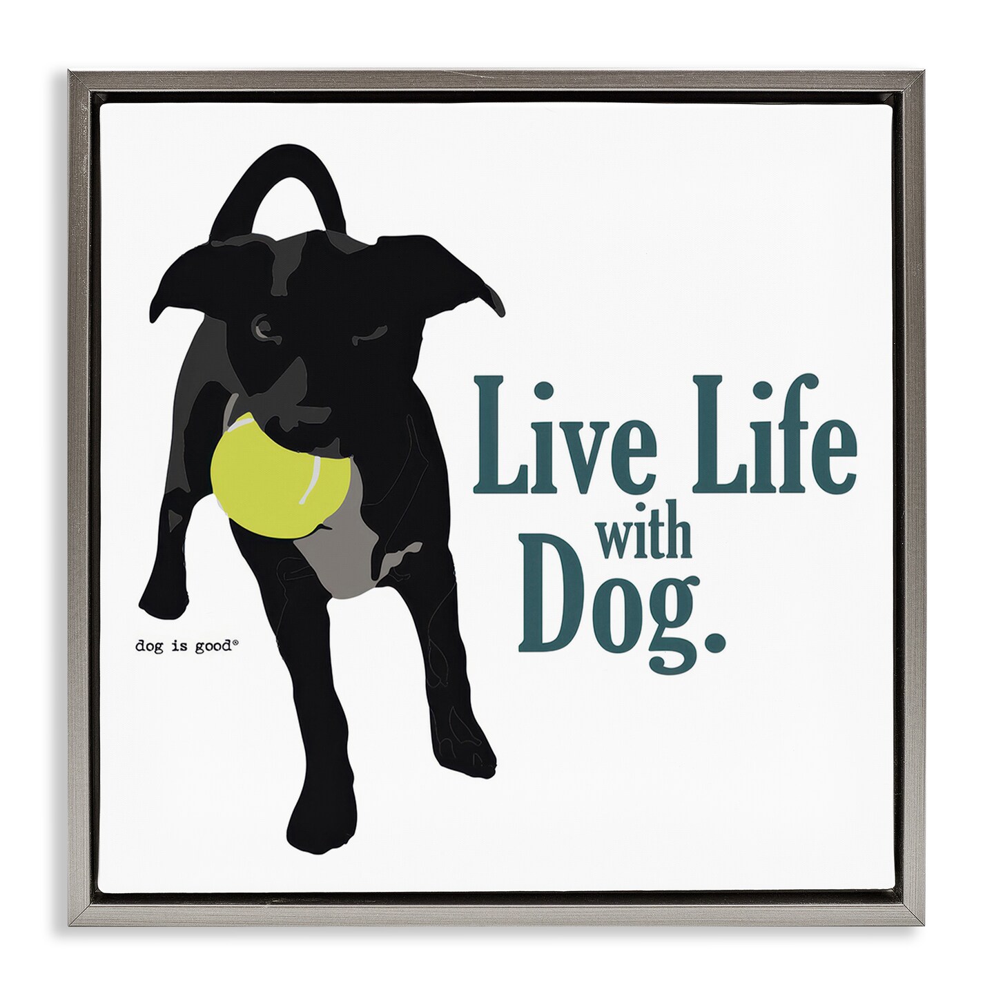 Stupell Industries Live Life with Dog Framed Floater Canvas Wall Art Design by Dog Is Good