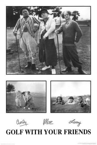 The Three Stooges: Golf with Your Friends by Anon Wall Art Décor 36 x 24 Art Print