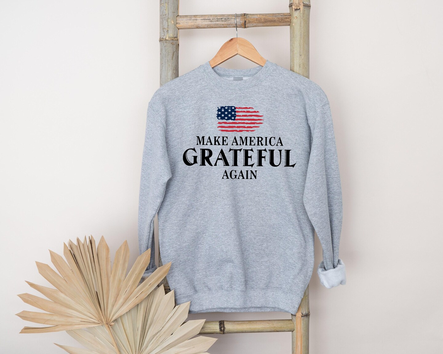Make America Grateful Again Sweatshirts | MC_2_339 product 2