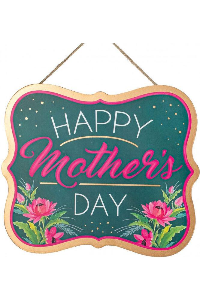 10.5&#x22; Wooden Sign: Happy Mother&#x27;s Day