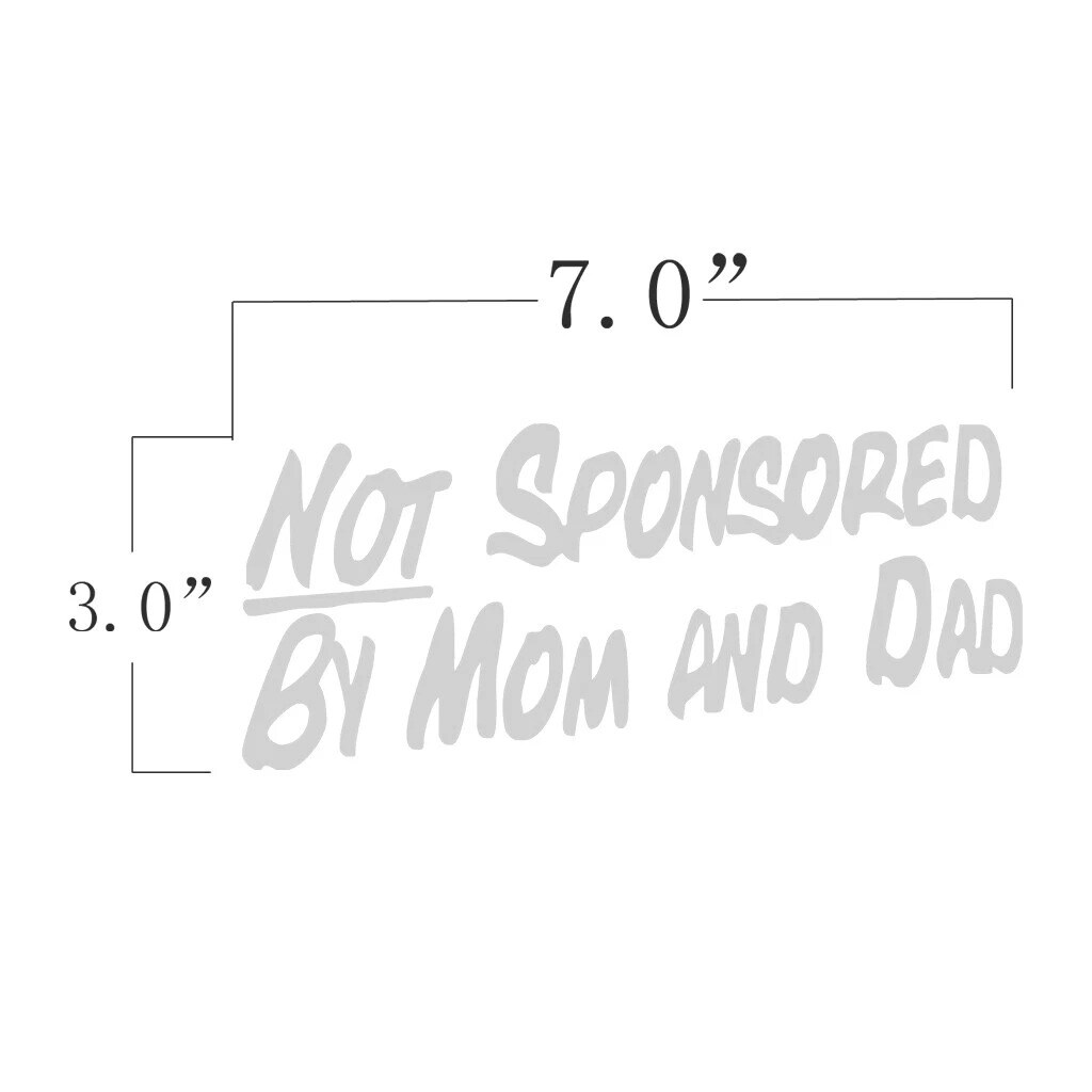 3Pcs "Not Sponsored by Mom and Dad" Decal Set Universal Stickers