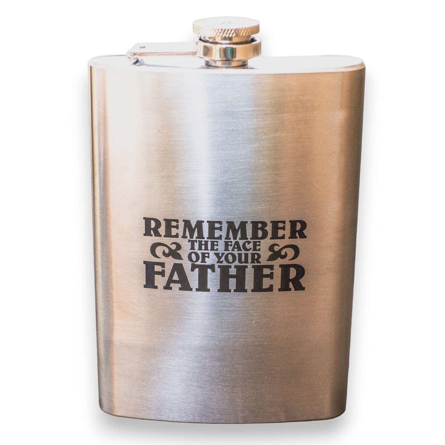 8oz Remember the Face of Your Father Stainless Steel Flask 8oz Remember the Face of Your Father Stainless Steel Flask