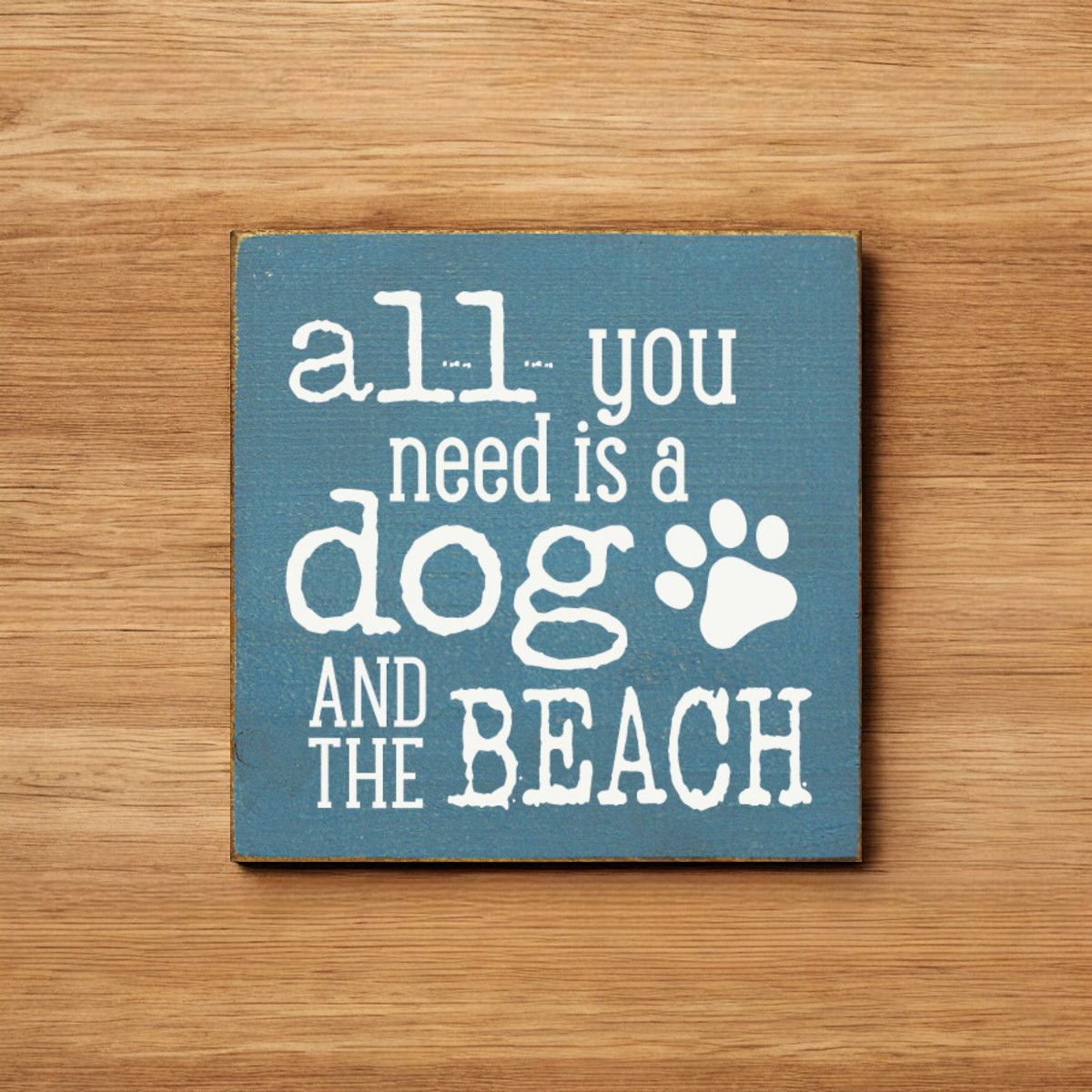 Dog and Beach Quote Sign, Solid Knotty Pine Coastal Wall Decor