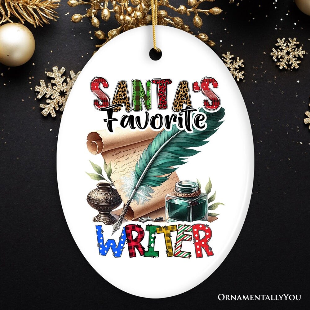 Santa&#x27;s Favorite Writer Ornament, Christmas Appreciation Gift for Author