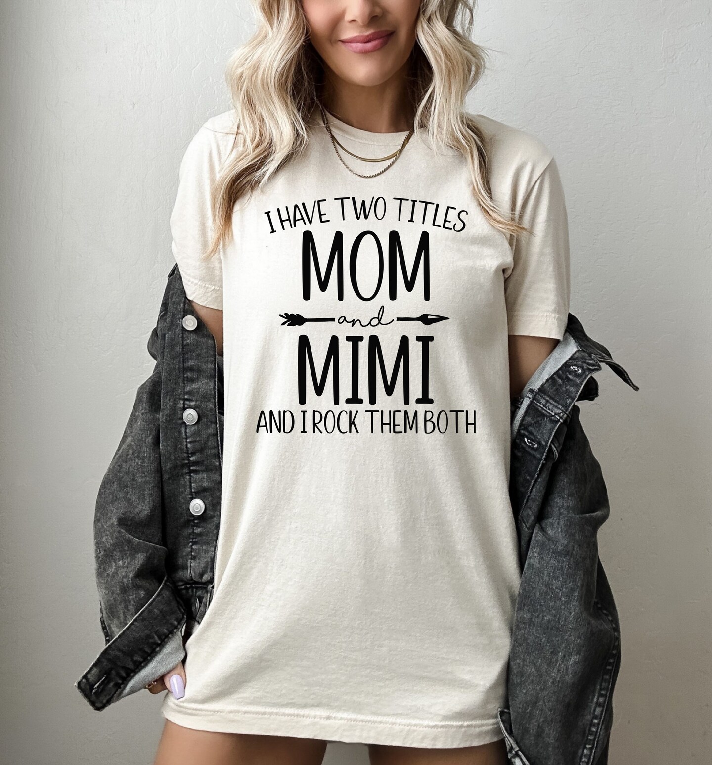 I Have Two Titles Mother And Mimi T-Shirt