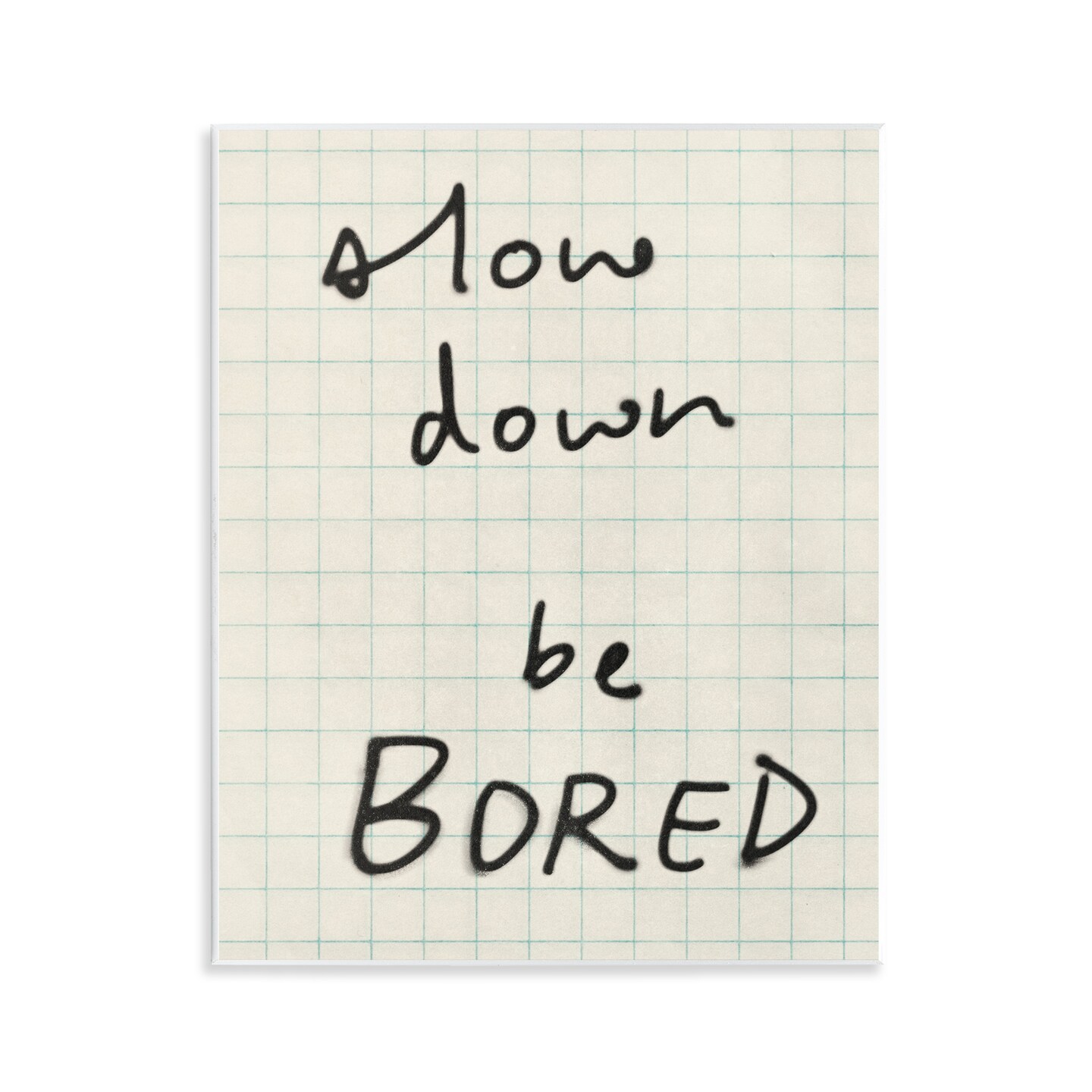 Stupell Industries Slow Down Be Bored Wall Plaque By Victoria Barnes