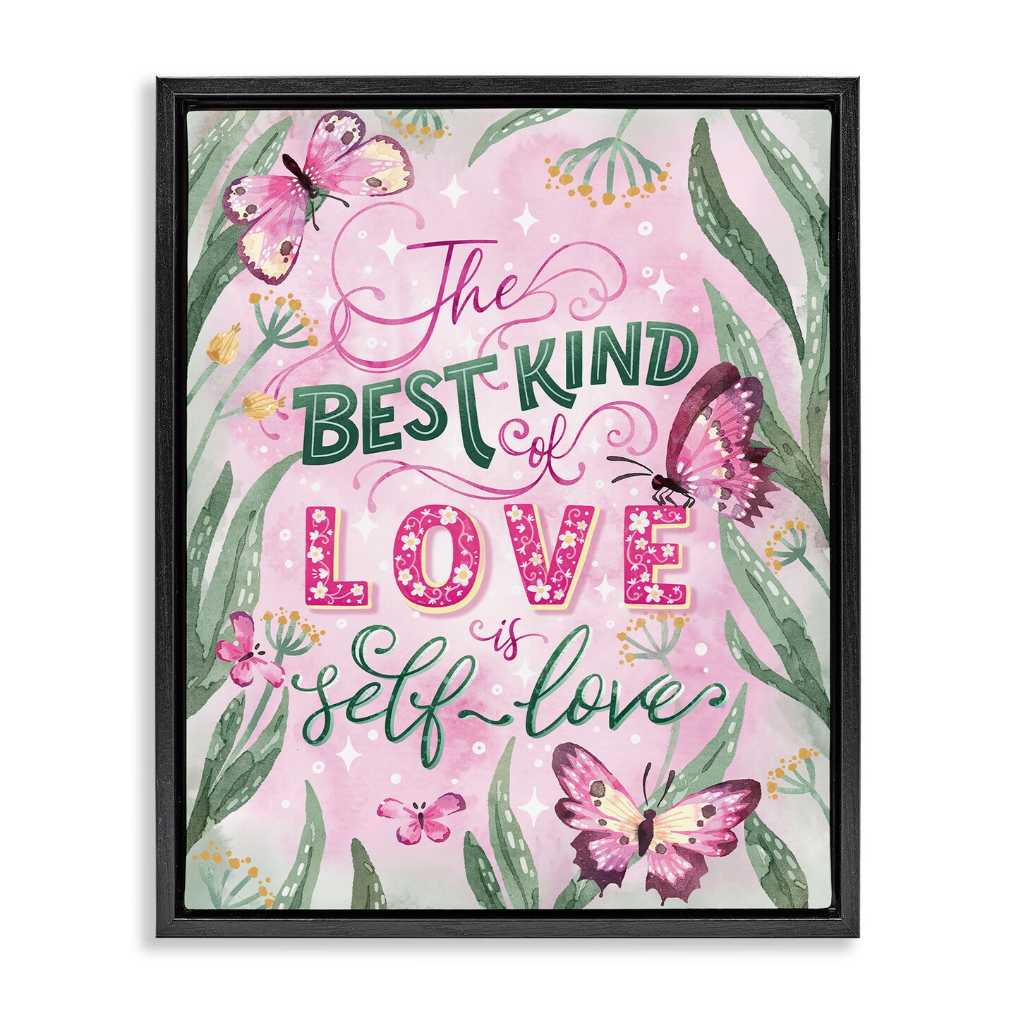 Stupell Industries Inspirational Self Love is Best Floating Frame By Vanessa Stoilova