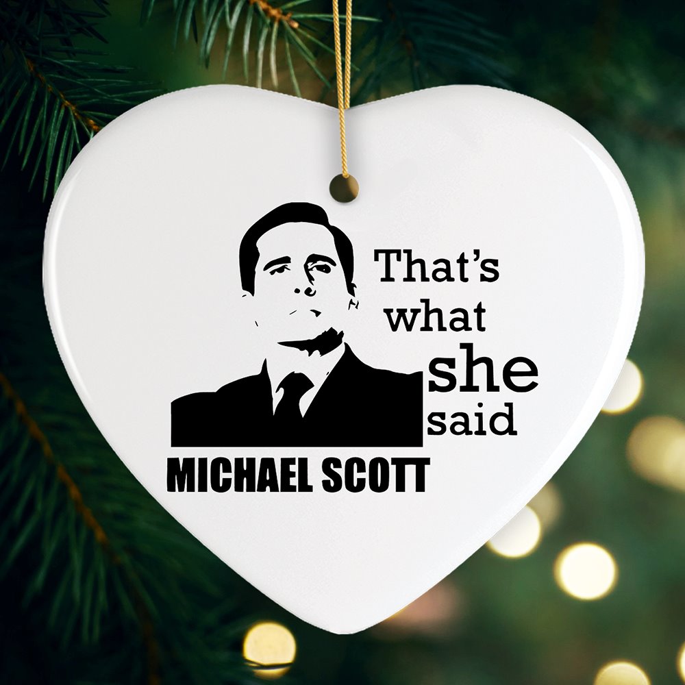 Michael Scott That&#x27;s What She Said Ornament, The Office Themed Christmas Decoration