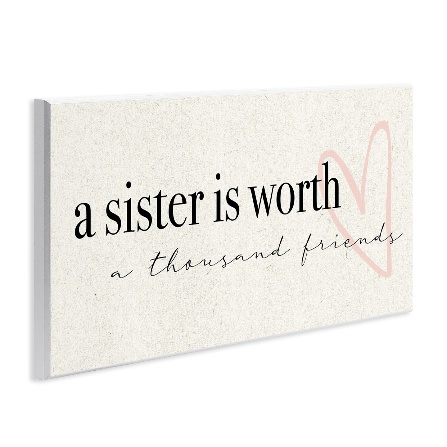 Stupell Industries Sister Worth Thousand Friends Phrase Wall Plaque Art