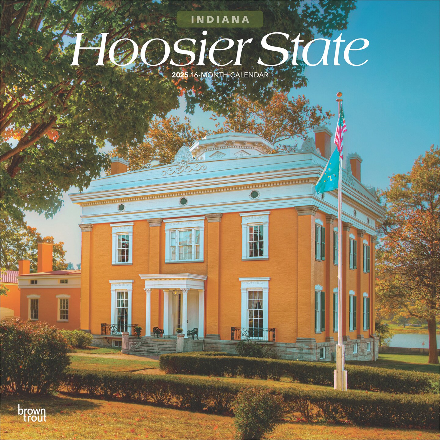 Hoosier State | Indiana Places | 2025 12 x 24 Inch Monthly Square Wall Calendar | Plastic-Free | BrownTrout | USA Indianapolis Midwest State Nature