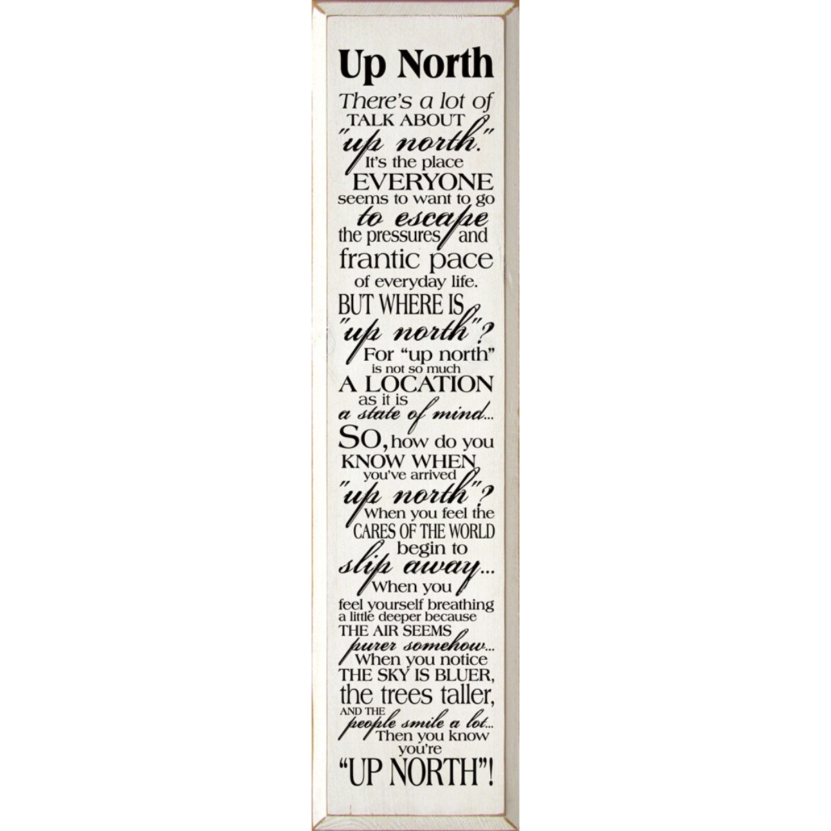 Up North Quote Sign &#x2013; Escape Everyday Life Wall Decor