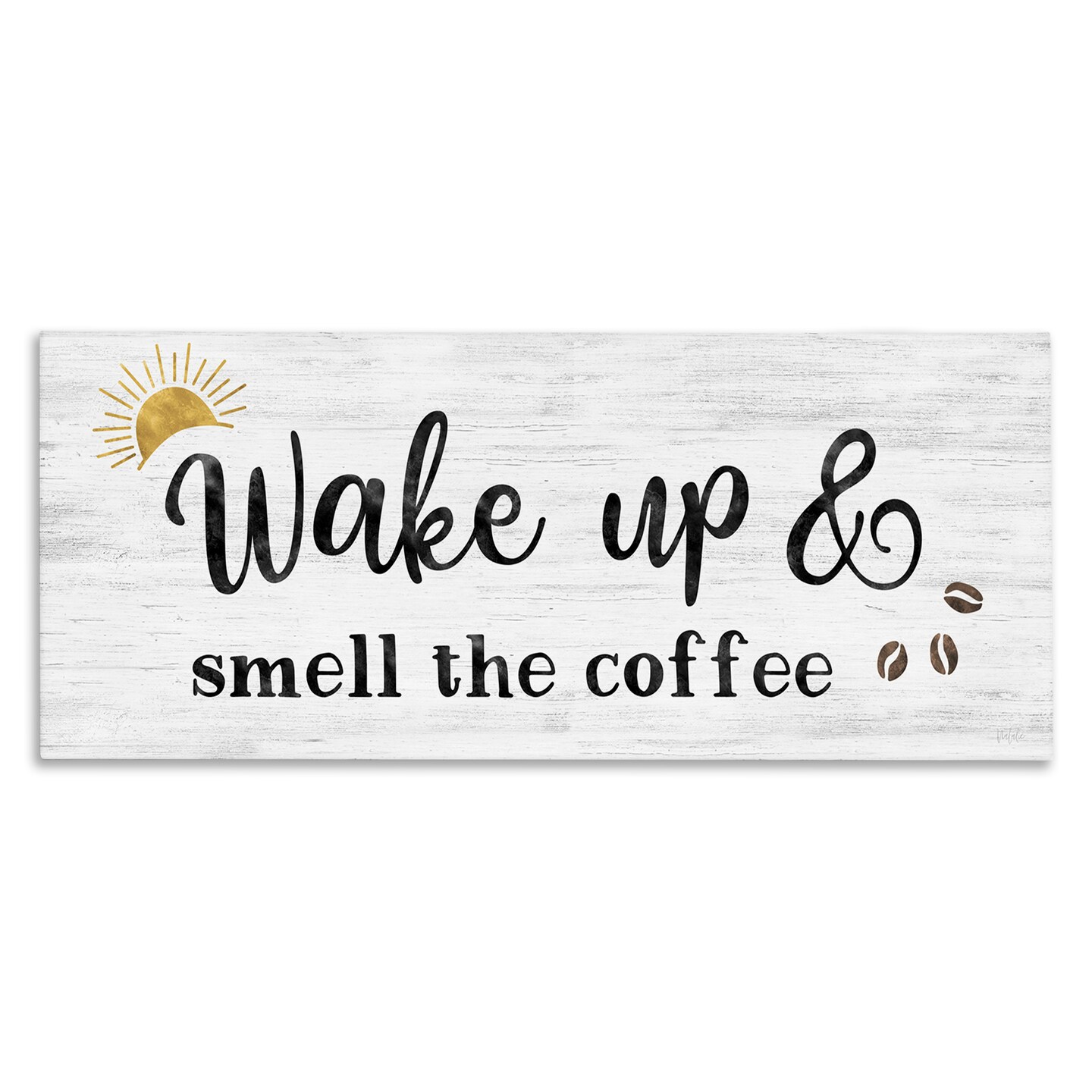 Stupell Industries Wake up Smell Coffee Canvas Wall Art Design by Natalie Carpentieri
