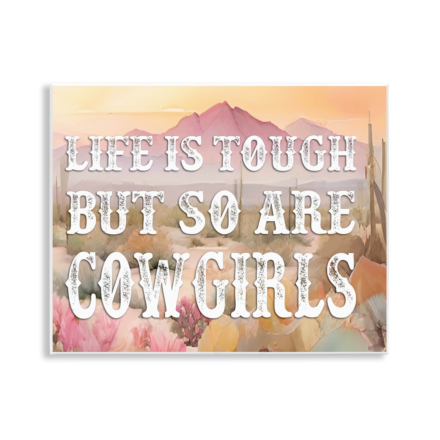 Stupell Industries Life & Cowgirls Are Tough Wall Plaque Art Design by Lettered and Lined
