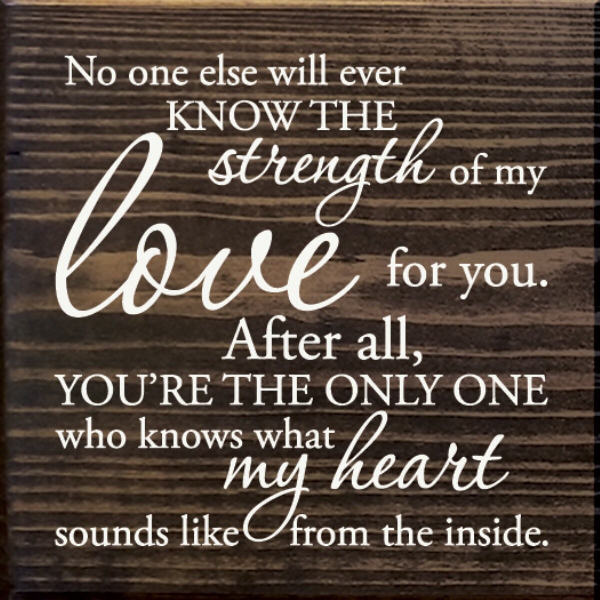 Handcrafted Rustic Wood Sign Sentimental Love Quote for Home Decor