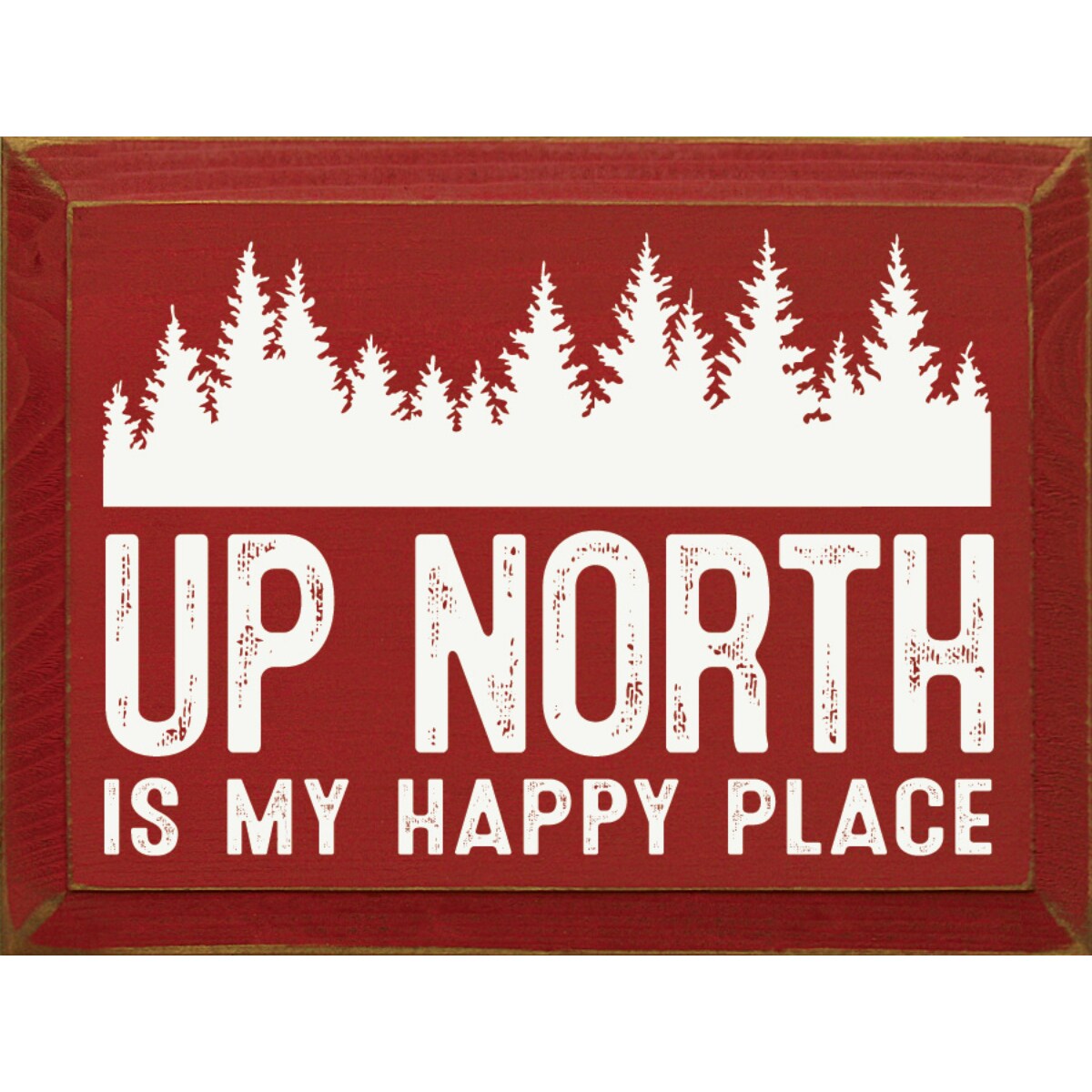 Solid Knotty Pine Wall Sign, Up North is My Happy Place