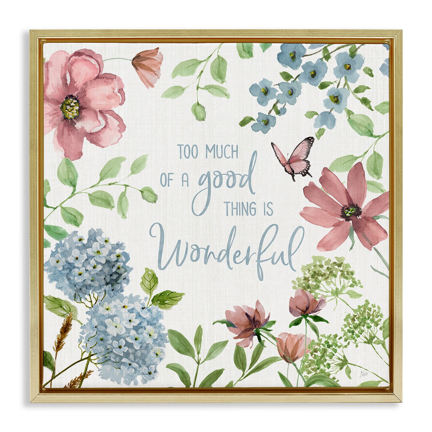 Stupell Industries Too Much Of A Good Thing Floating Frame, design by Nan