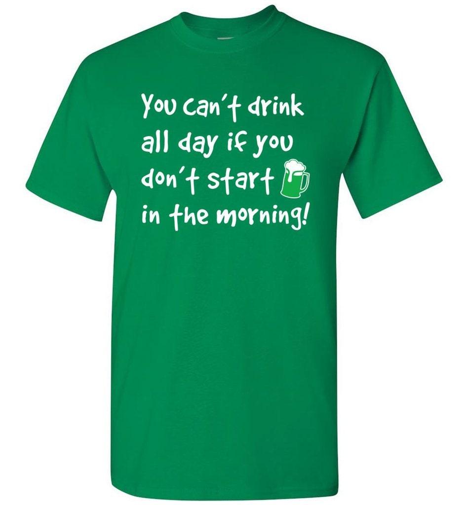 Funny St Patricks Day Shirt Funny Irish Shirt for St Paddys Day Shirt Funny Drinking Shirt Green Beer Shirt St Patricks Day Shirt Ireland MakerPlace by Michaels