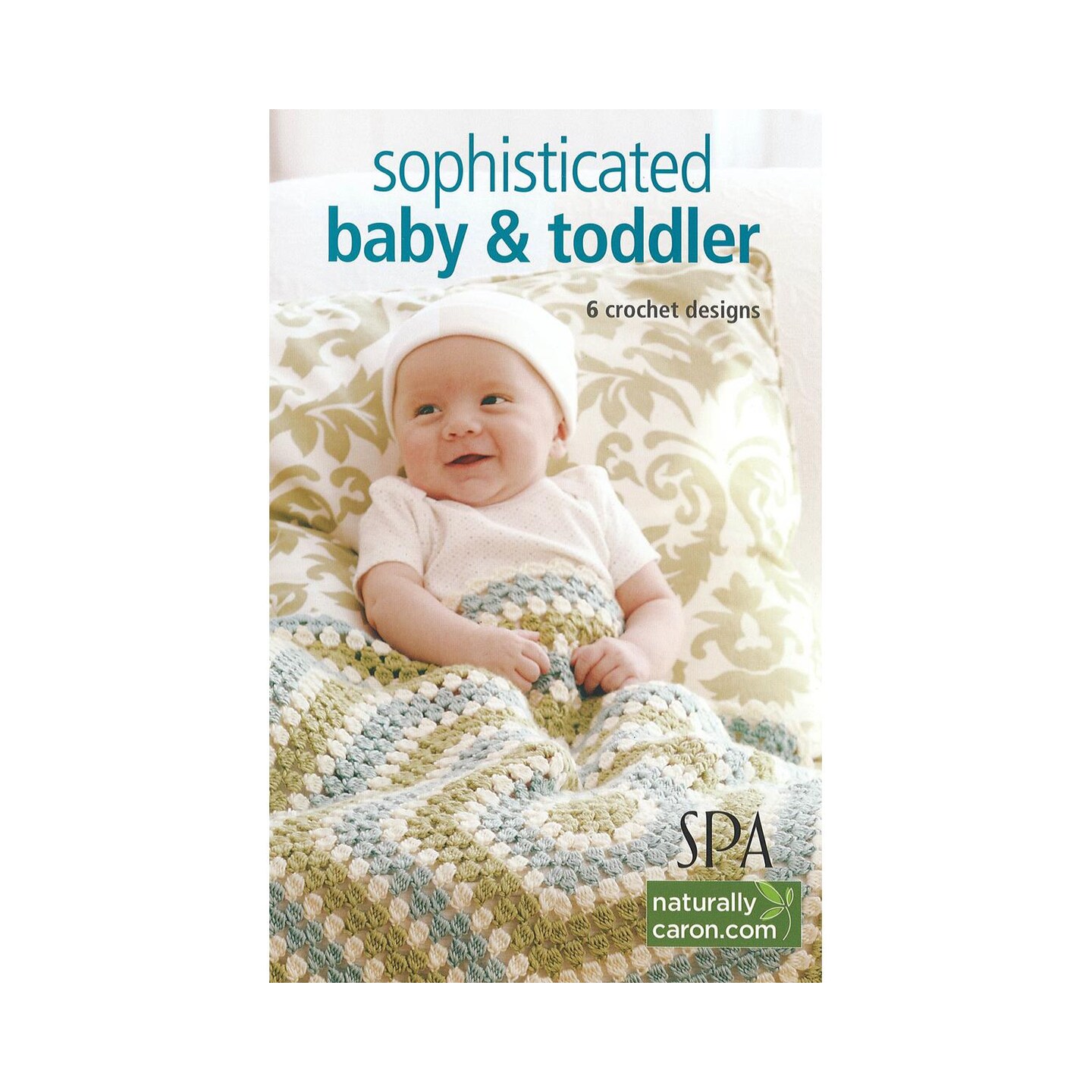 Leisure Arts Sophisticated Babies &Toddlers Crochet Book, Crochet Pattern Books, Books Patterns, Patterns, Stitch Book, Patterns For Beginners