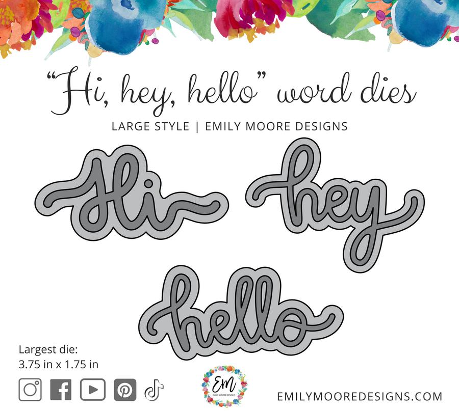 Hi, hey hello Word Dies Large Style