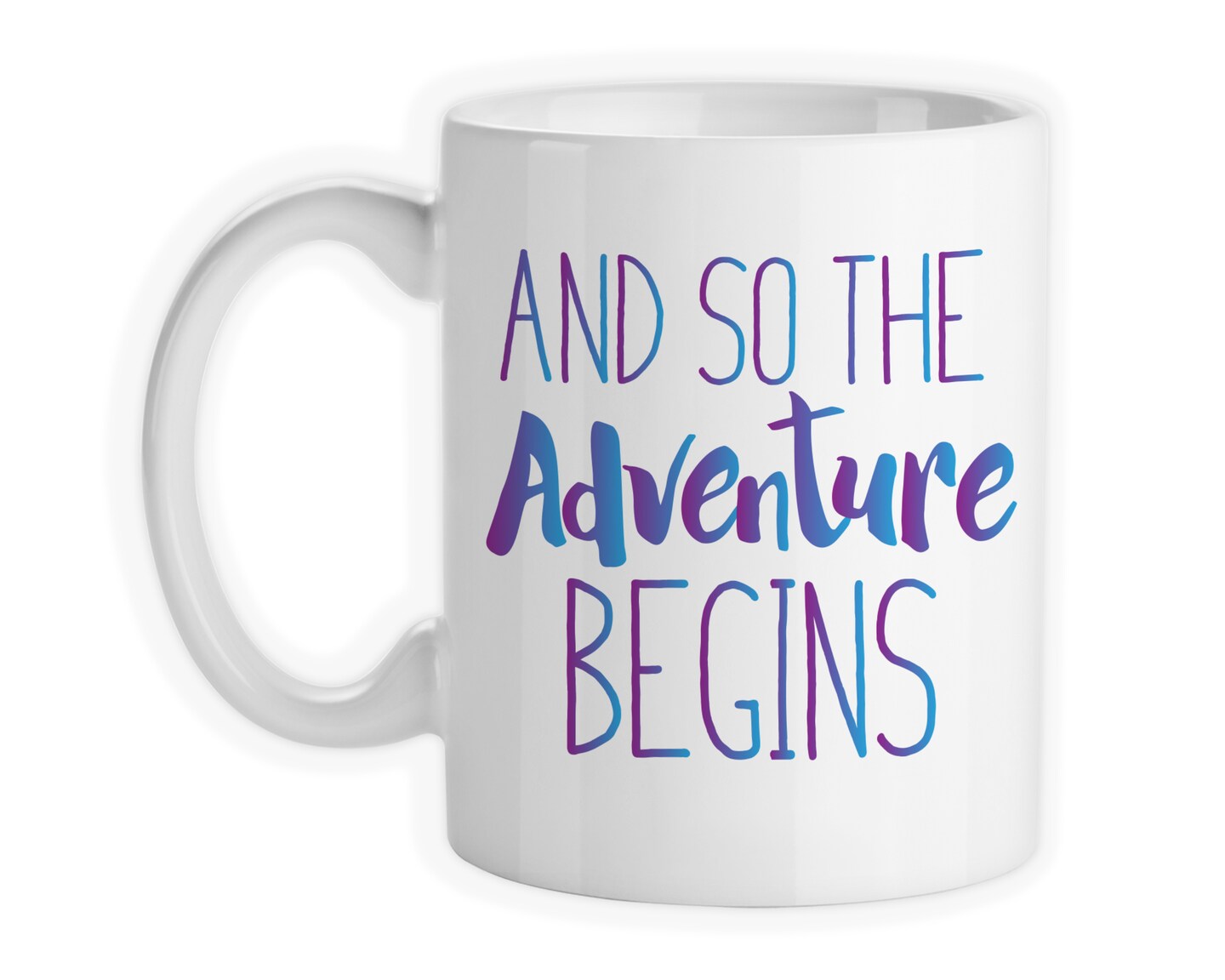 Coffee Mug, And So The Adventure Begins, Adventuring, Gift Idea |  MakerPlace by Michaels