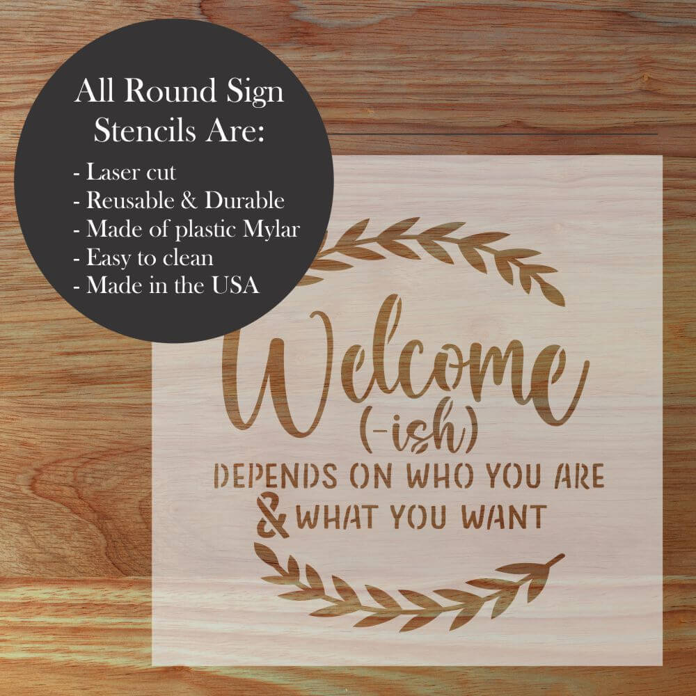 Welcome-ish Round Sign Stencil | Sign Stencil | DIY Sign Stencil | Round Stencil | Designer Stencils |