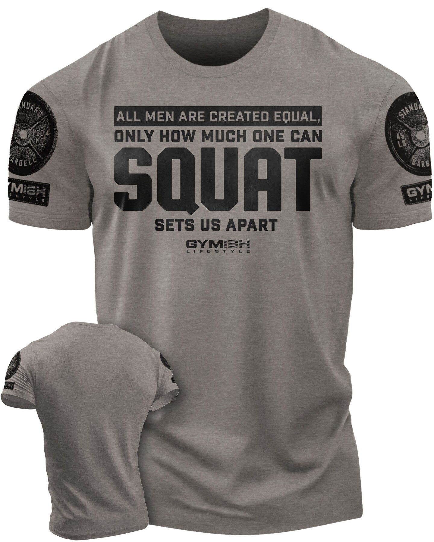 090. Created Equal Squat Funny Workout Gym T-Shirt for Men - image12
