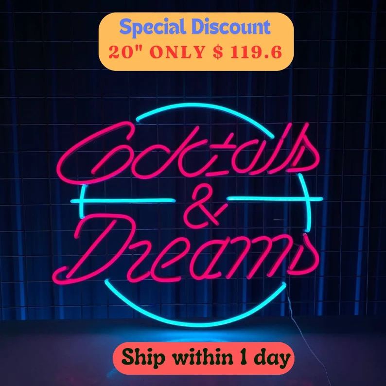 Cocktails And Dreams Neon Sign, Cocktails and Dreams Neon Light