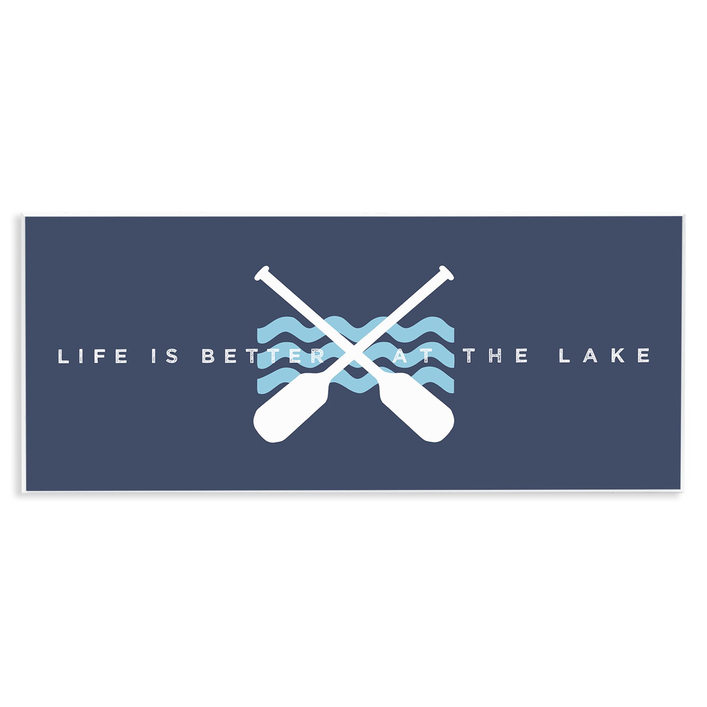 Stupell Industries Better At Lake with Crossed Oars Wall Plaque Art