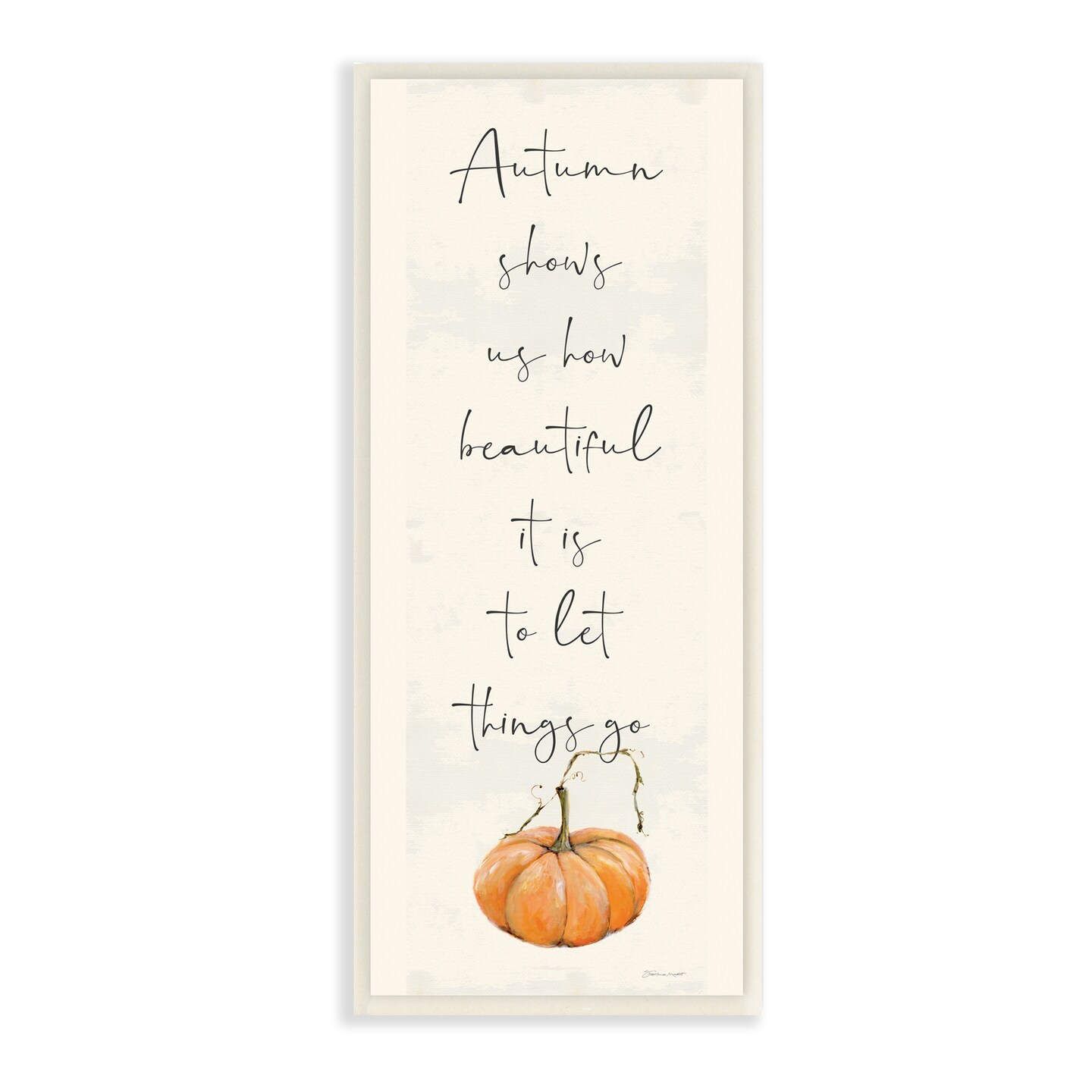 Stupell Industries Autumn Beauty Inspirational Phrase Wall Plaque Art