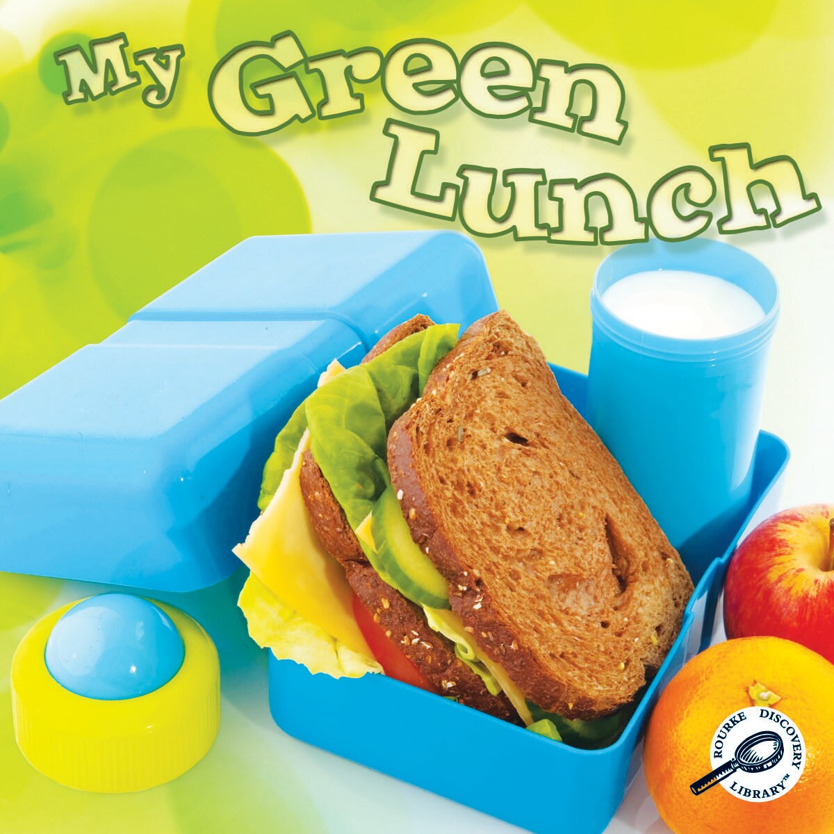 Rourke Educational Media My Green Lunch