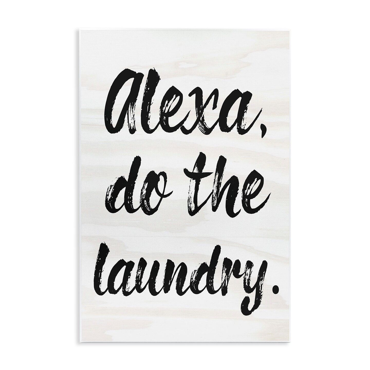 Stupell Industries Alexa Do Laundry Funny Wall Plaque Art