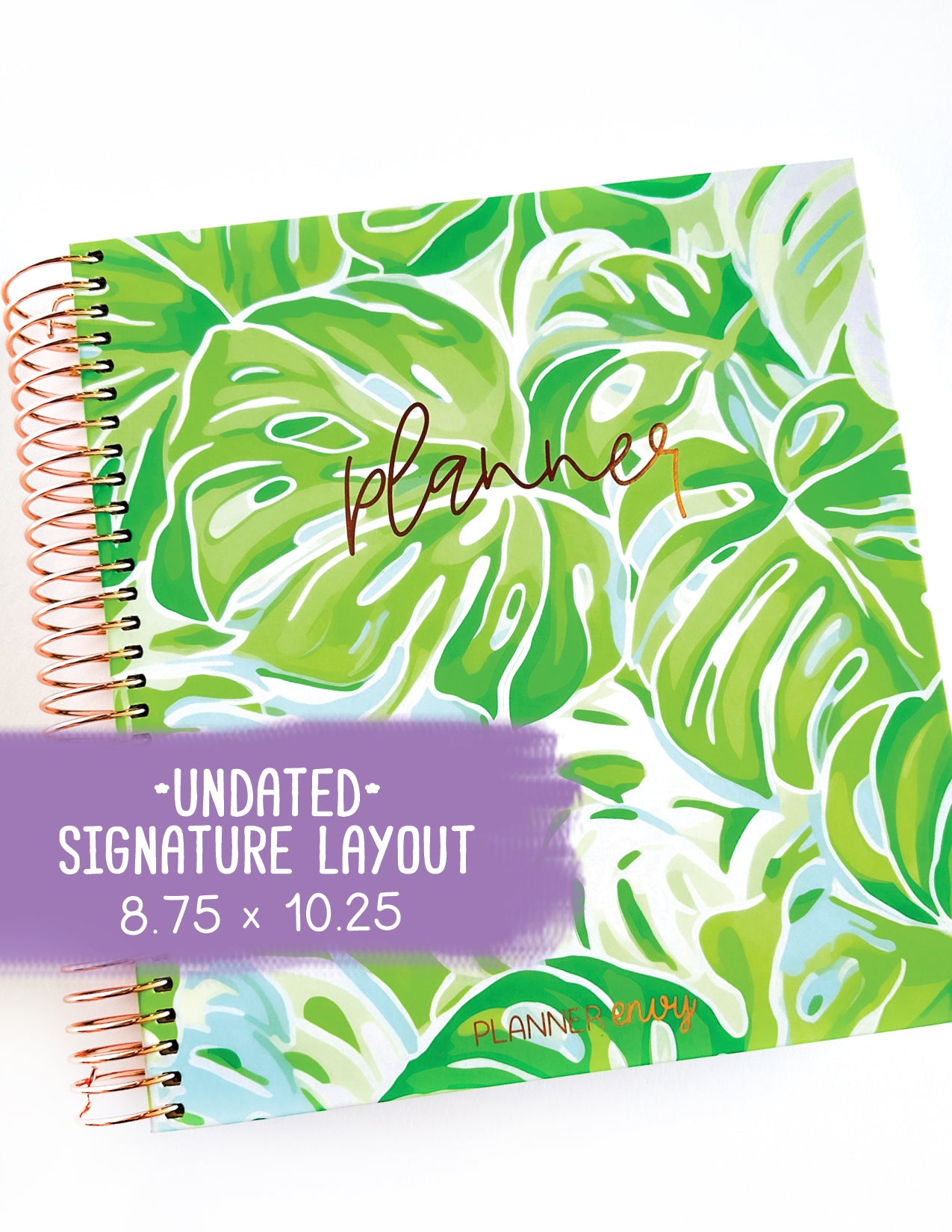 Undated Planner - Signature Layout, Spiral Bound - &#x22;Tropical Greens&#x22; (#011)