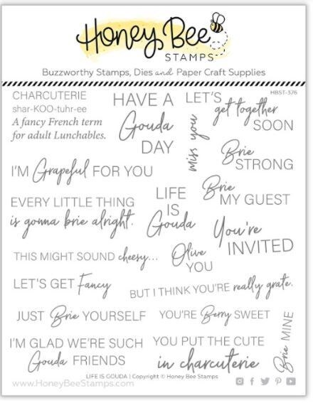 Life Is Gouda 6x6 Stamp Set - Honey Bee Stamps