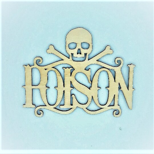 Unfinished Wood Poison with Skull Sign, Small