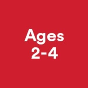 Ages 2 through 4